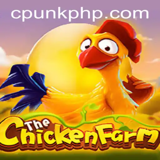The Alluring World of ChickenFarm: A CPUNK Adventure